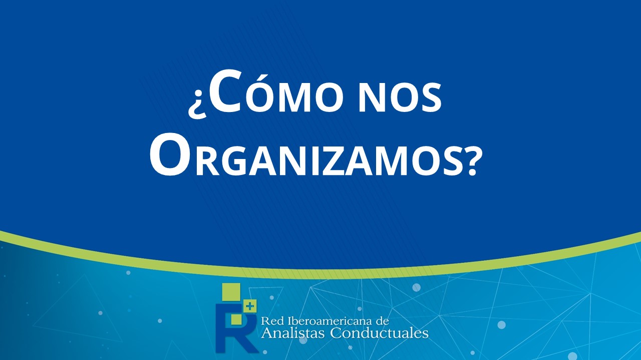 red_iberoamericana_de_analistas_conductuales_organizacion.jpg